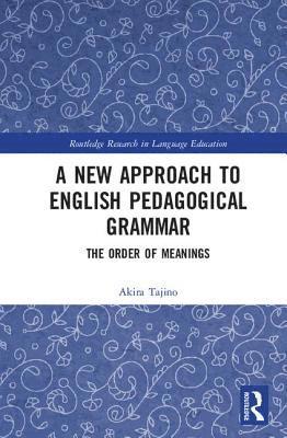 A New Approach to English Pedagogical Grammar 1