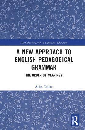 Akira Tajino, Japan) Tajino, Akira (Kyoto University - New Approach to English Pedagogical Grammar, Inbunden