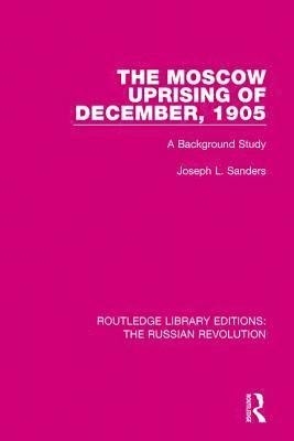 bokomslag Moscow Uprising of December, 1905