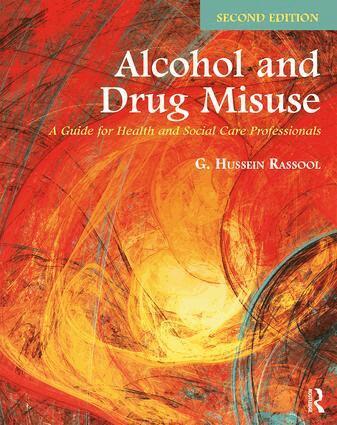 G. Hussein Rassool - Alcohol and Drug Misuse, Häftad
