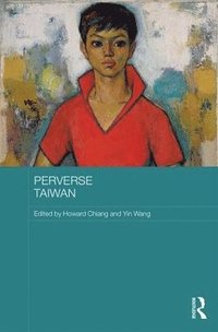 bokomslag Perverse Taiwan