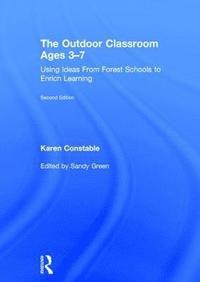 bokomslag The Outdoor Classroom Ages 3-7