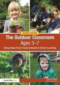 bokomslag The Outdoor Classroom Ages 3-7