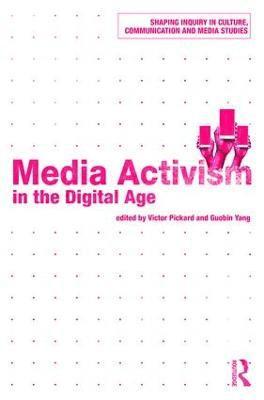 Media Activism in the Digital Age 1