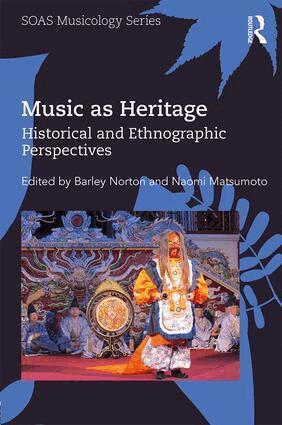 Barley Norton, Naomi Matsumoto - Music as Heritage, Inbunden