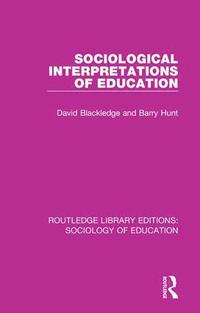 bokomslag Sociological Interpretations of Education