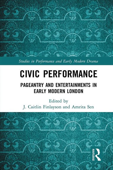 J. Caitlin Finlayson, Amrita Sen - Civic Performance, Inbunden
