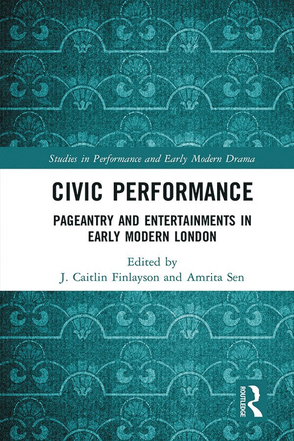 J. Caitlin Finlayson, Amrita Sen - Civic Performance, Inbunden
