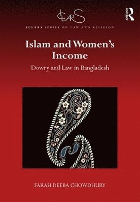 Farah Deeba Chowdhury - Islam and Women's Income, Inbunden