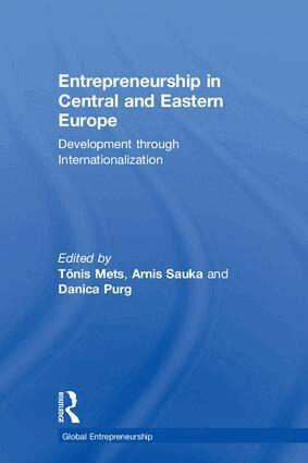 Tõnis Mets, Arnis Sauka, Danica Purg - Entrepreneurship in Central and Eastern Europe, Inbunden