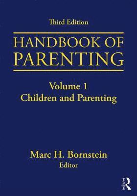 Marc H. Bornstein, and UNICEF.) Bornstein, Marc H. (NICHD, USA, the Institute for Fiscal Studies - Handbook of Parenting, Häftad