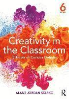 bokomslag Creativity in the Classroom