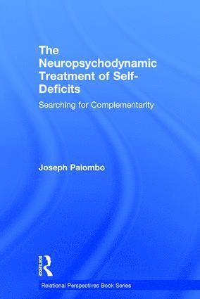 Neuropsychodynamic Treatment of Self-Deficits