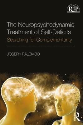 The Neuropsychodynamic Treatment of Self-Deficits 1