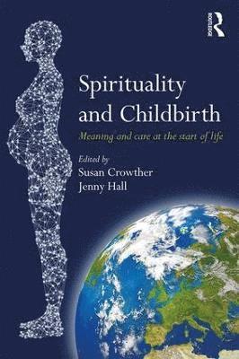 bokomslag Spirituality and Childbirth