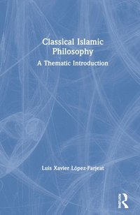 bokomslag Classical Islamic Philosophy