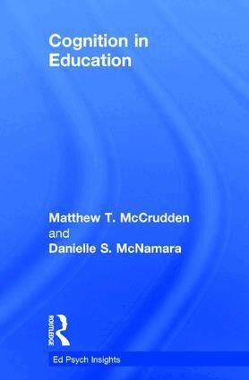 Matthew T. McCrudden, Danielle S. McNamara - Cognition in Education, Inbunden