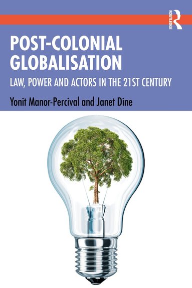 Yonit Manor-Percival, Janet Dine - Post-Colonial Globalisation, Häftad