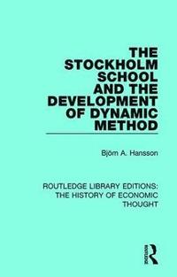 bokomslag The Stockholm School and the Development of Dynamic Method