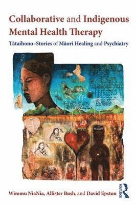 bokomslag Collaborative and Indigenous Mental Health Therapy