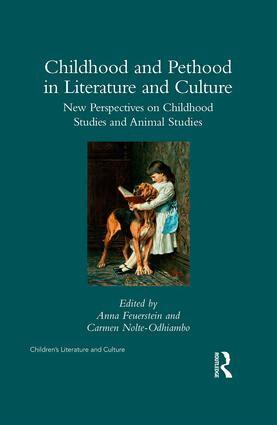 Anna Feuerstein, Carmen Nolte-Odhiambo - Childhood and Pethood in Literature and Culture, Inbunden