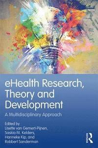 bokomslag eHealth Research, Theory and Development