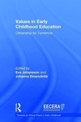 bokomslag Values in Early Childhood Education