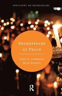 bokomslag Shakespeare at Peace