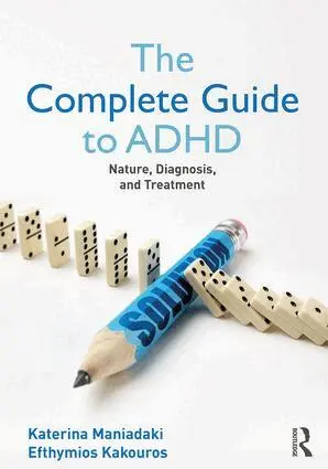 Complete Guide to ADHD