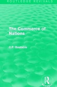 bokomslag Routledge Revivals: The Commerce of Nations (1923)