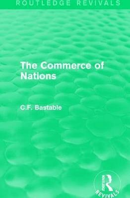 Routledge Revivals: The Commerce of Nations (1923) 1