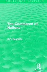 bokomslag Routledge Revivals: The Commerce of Nations (1923)