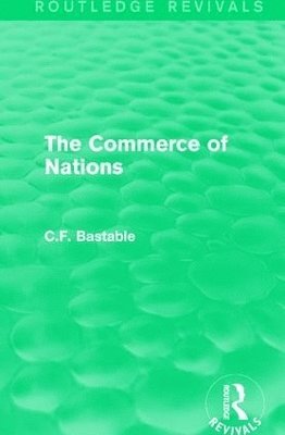 bokomslag Routledge Revivals: The Commerce of Nations (1923)