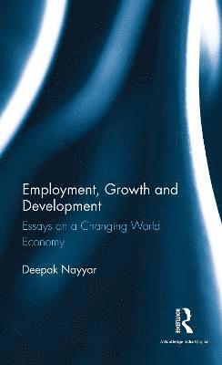 Employment, Growth and Development 1