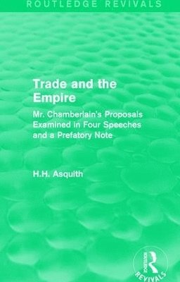 Routledge Revivals: Trade and the Empire (1903) 1