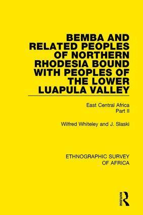 Wilfred Whiteley, J. Slaski - Bemba and Related Peoples of Northern Rhodesia bound with Peoples of the Lower Luapula Valley, Häftad