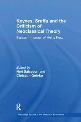 Keynes, Sraffa and the Criticism of Neoclassical Theory 1