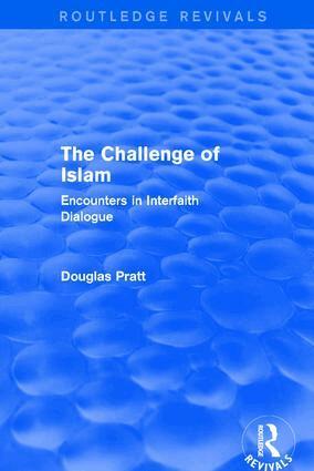 Douglas Pratt - Routledge Revivals: The Challenge of Islam (2005), Häftad