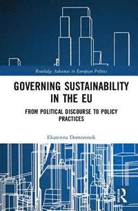 bokomslag Governing Sustainability in the EU