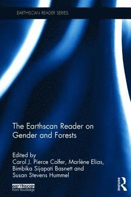 The Earthscan Reader on Gender and Forests 1