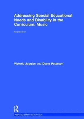 bokomslag Addressing Special Educational Needs and Disability in the Curriculum: Music