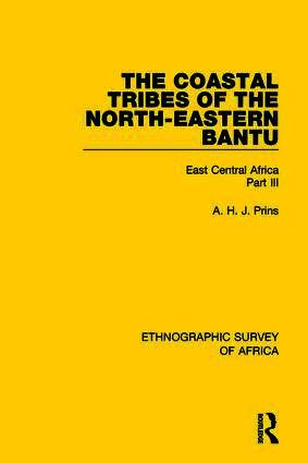 Coastal Tribes of the North-Eastern Bantu (Pokomo, Nyika, Teita)