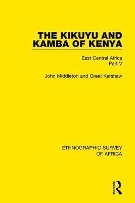 The Kikuyu and Kamba of Kenya 1