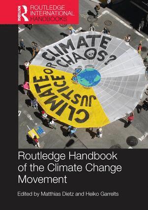 Matthias Dietz, Heiko Garrelts - Routledge Handbook of the Climate Change Movement, Häftad