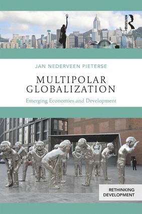 Jan Nederveen Pieterse, USA) Nederveen Pieterse, Jan (University of California, Santa Barbara - Multipolar Globalization, Häftad