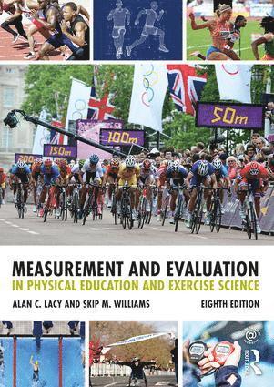 Skip M. Williams, Alan Lacy, USA) Williams, Skip M. (Illinois State University, USA) Lacy, Alan (Illinois State University, Alan C. Lacy - Measurement and Evaluation in Physical Education and Exercise Science, Häftad