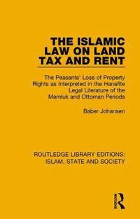 bokomslag The Islamic Law on Land Tax and Rent