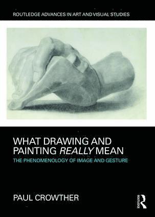 bokomslag What Drawing and Painting Really Mean