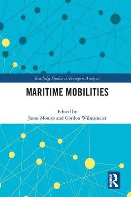 bokomslag Maritime Mobilities