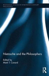 bokomslag Nietzsche and the Philosophers